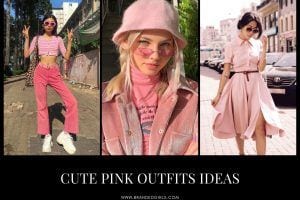 Cute Pink Outfits – 20 Best Dressing Ideas with Pink Clothes