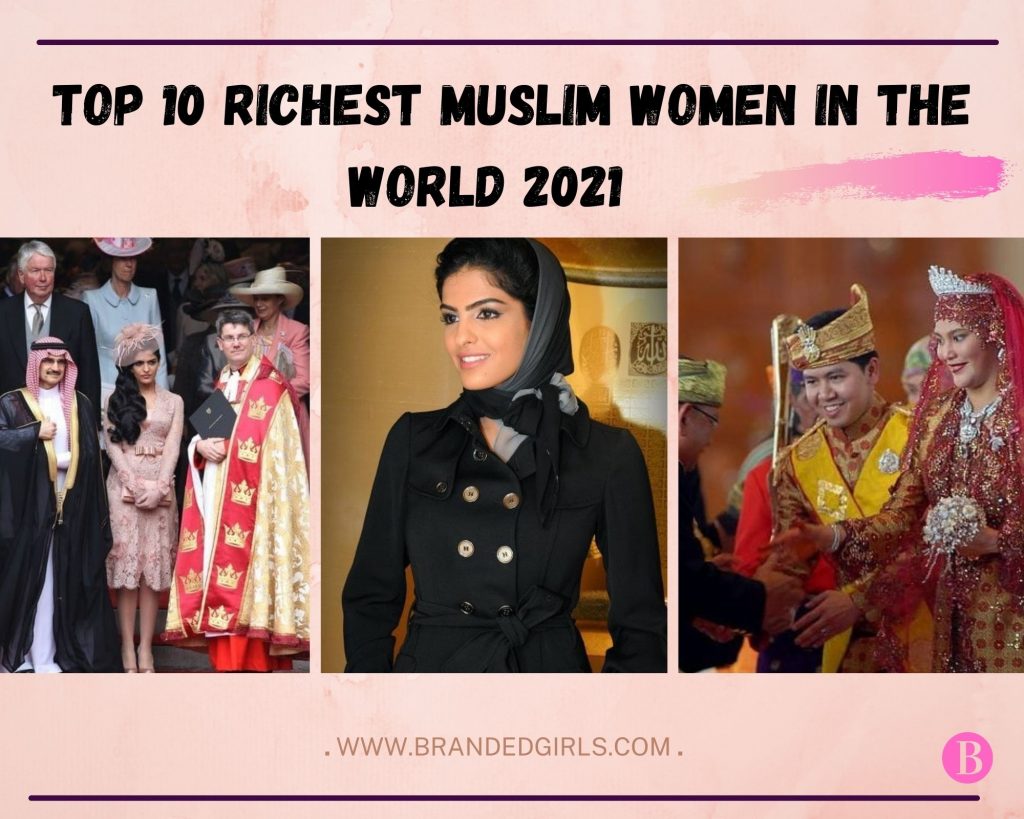  Richest Muslim Women in the World 