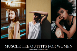 Muscle Tee Outfits for Girls – 20 Ways to Wear Muscle Tees