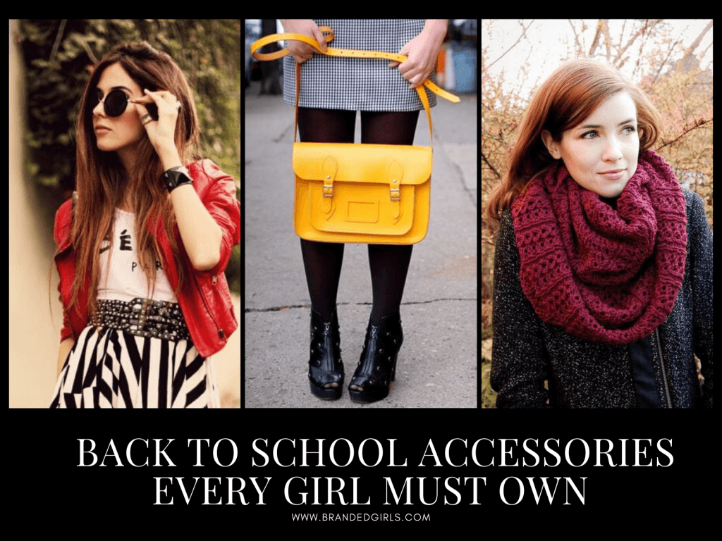 10 Chic Back to School Accessories That Every Girl Must Own