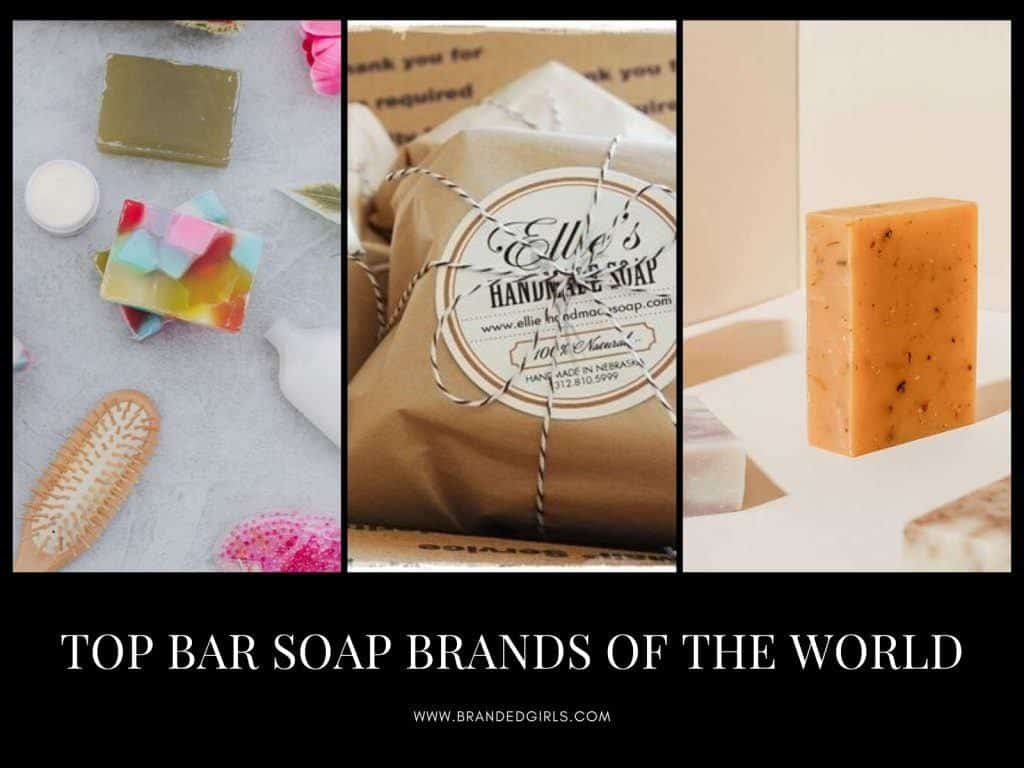 Top 10 Bar Soap Brands For Women - Best Soaps For Your Skin