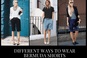 20 Ideas On How to Wear Bermuda Shorts Everywhere
