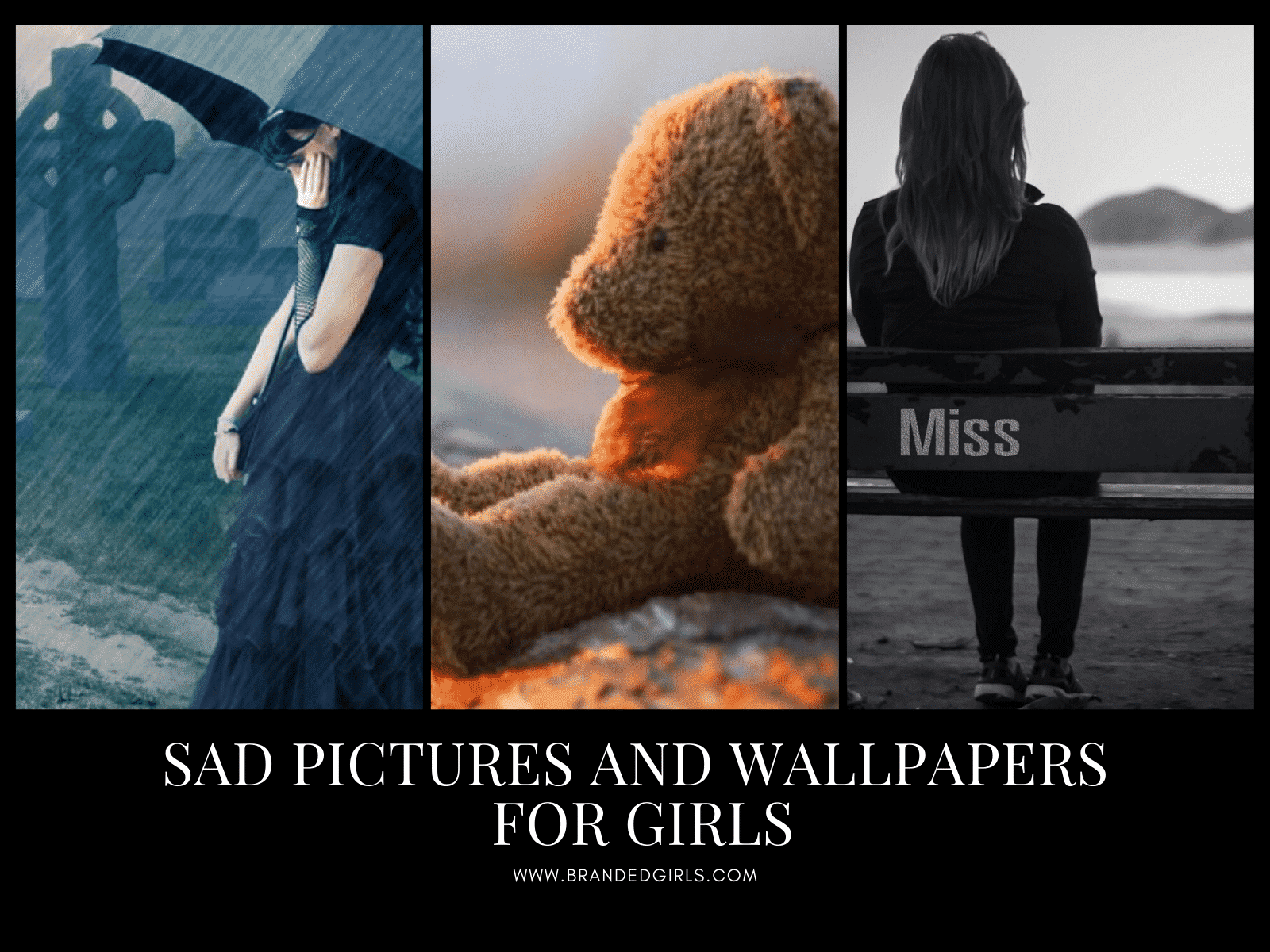 20 Sad Pictures and Wallpapers of Sadness for Girls