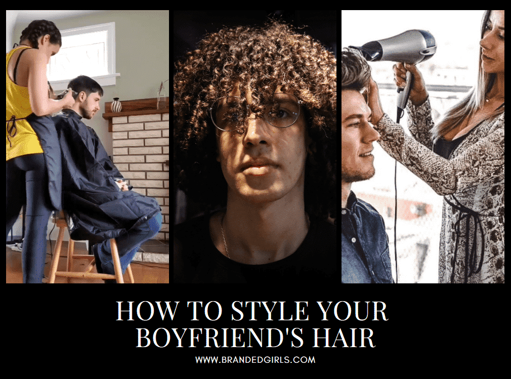 5 Expert Tips on How to Style Your Boyfriend's Hair's Hair