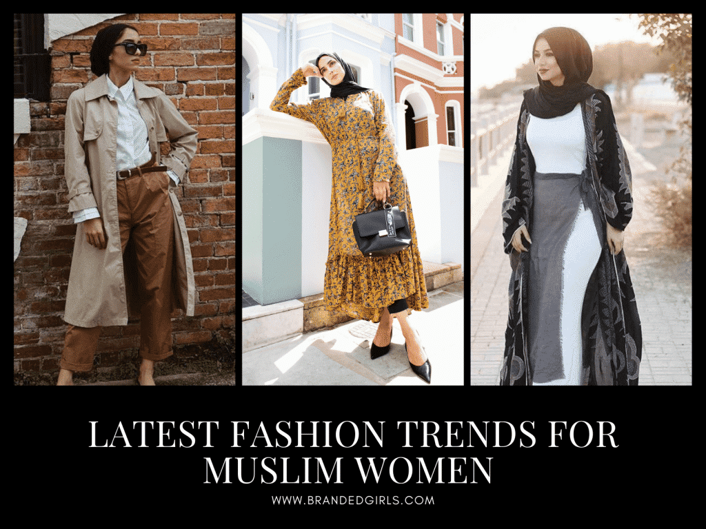 Fashion Trends for Muslim Women to Follow this Year