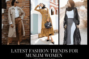 14 Fashion Trends for Muslim Women to Follow this Year