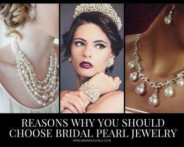 5 Reasons Why You Should Choose Bridal Pearl Jewelry