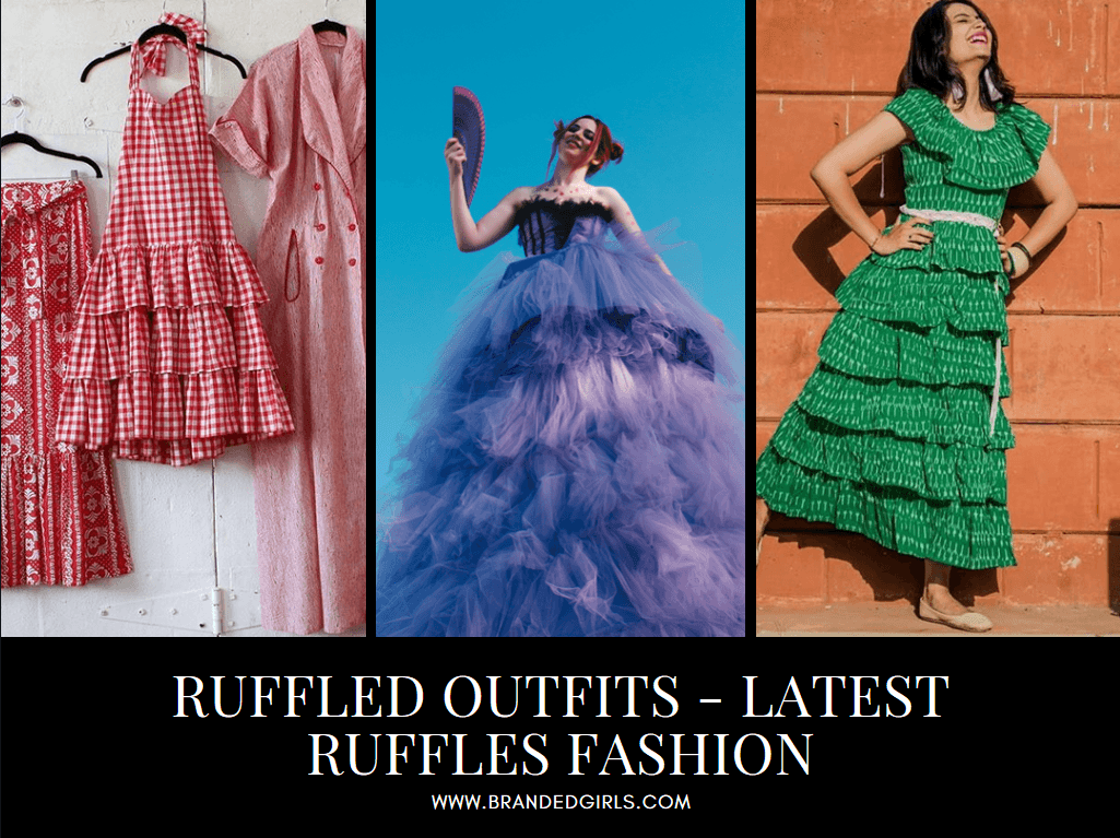 Ruffles & Frills Trend | 20 Ways to Wear Ruffled Outfits