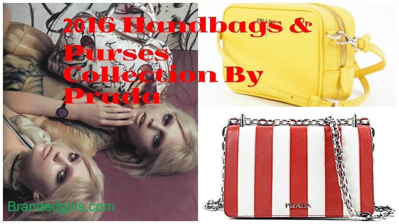 Best Handbags and Purse Collection by Prada That Weve Seen