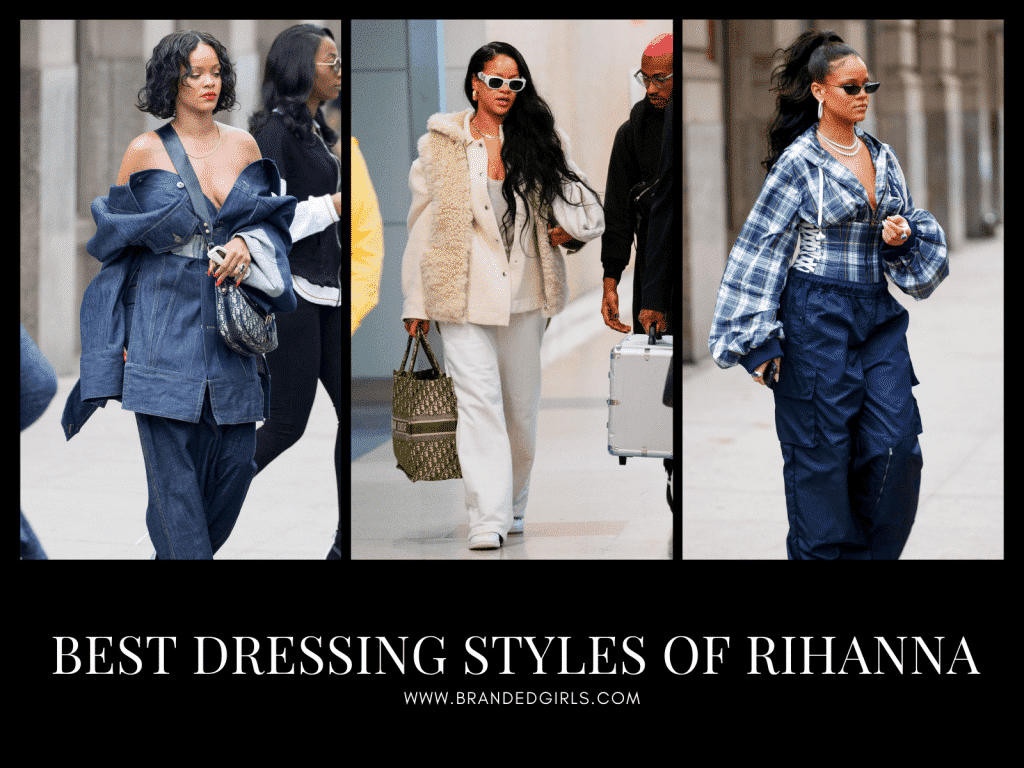 Best Dressing Styles of Rihanna