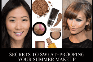 13 Pro Secrets to Sweat Proofing Your Summer Makeup