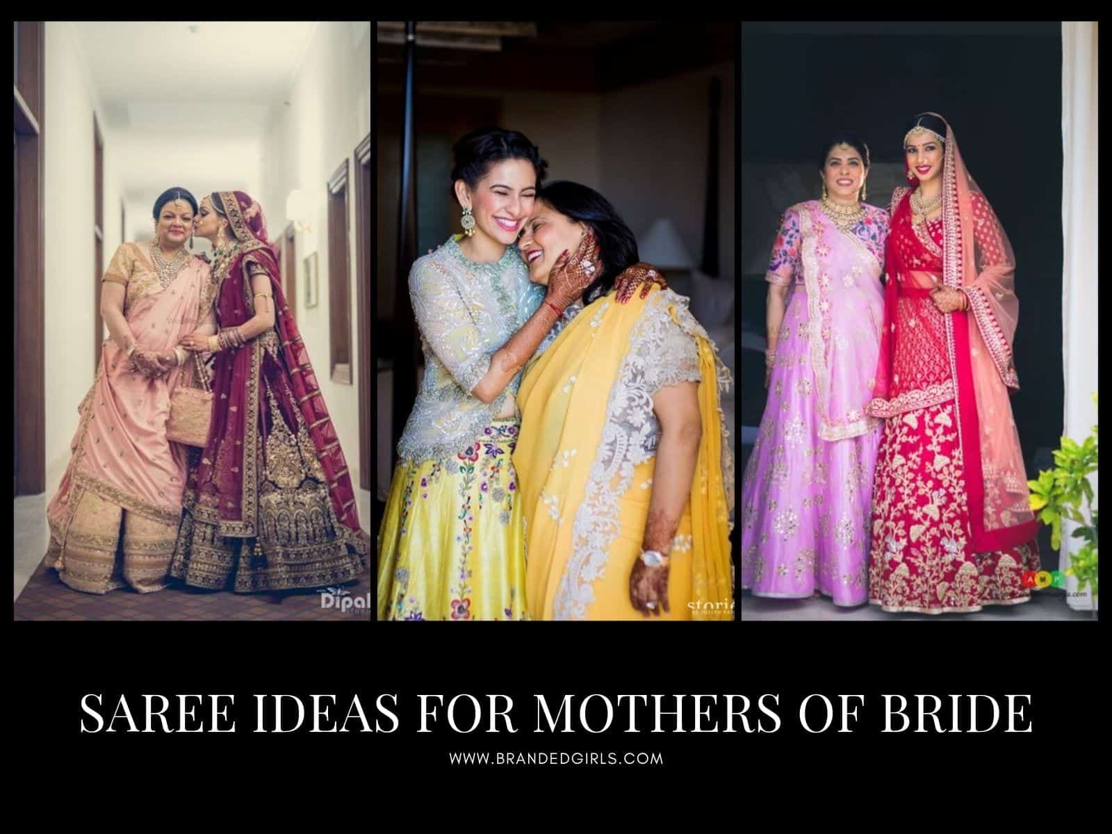 Best Saree Ideas for Mothers of The Bride