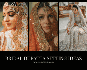 Bridal Dupatta Settings–17 New Ways to Drape Dupatta for Wedding