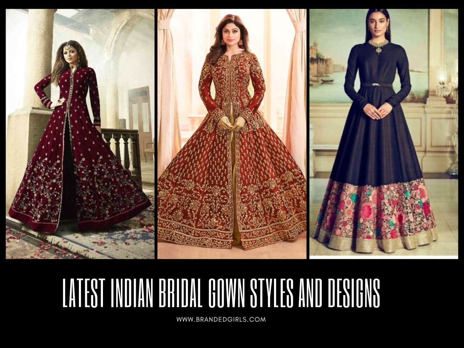Indian Gown Designs and Ideas