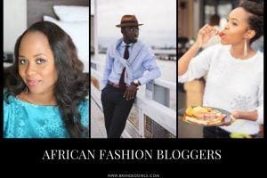 African Fashion Bloggers Top 10 African Blogs To Follow
