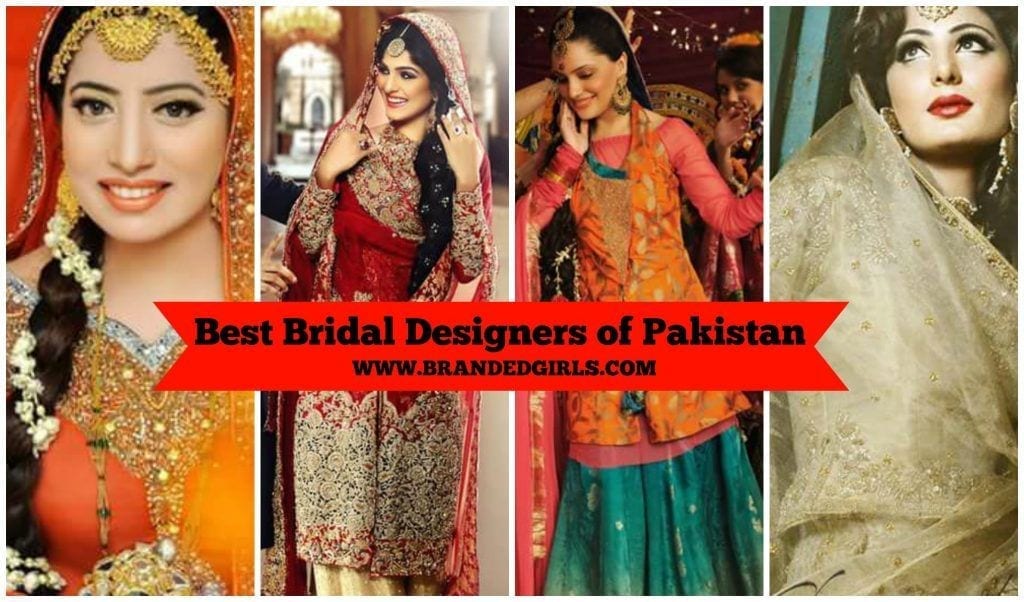 Top 5 Bridal Designers of Pakistan-Best Pakistani Fashion Designers