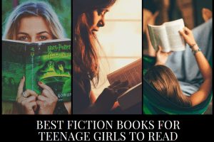 16 Best Fiction Books of All Time for Teenage Girls to Read