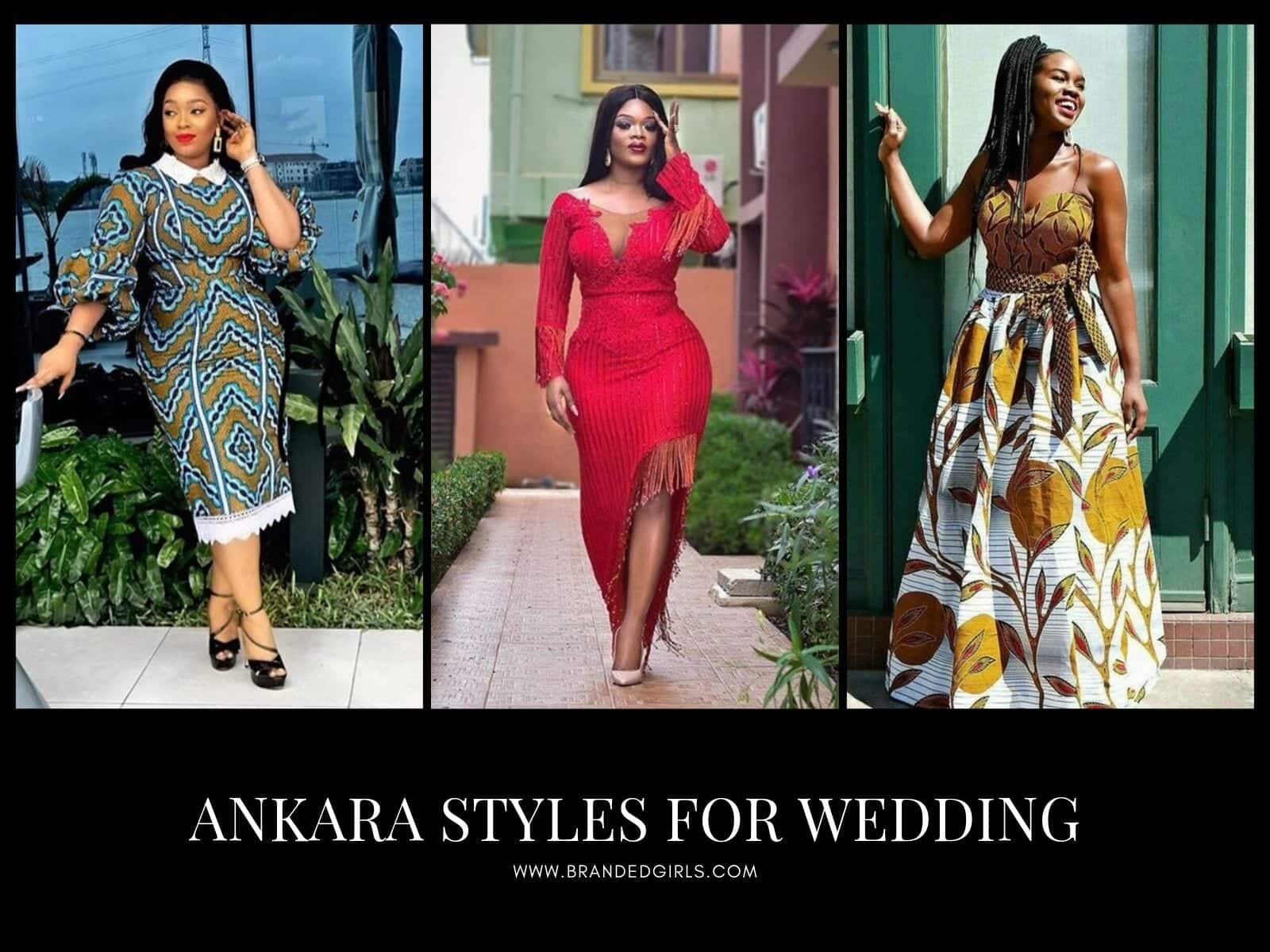 Ankara Styles for Weddings