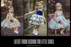 17 Most Adorable Frock Designs for Little Girls & Toddlers
