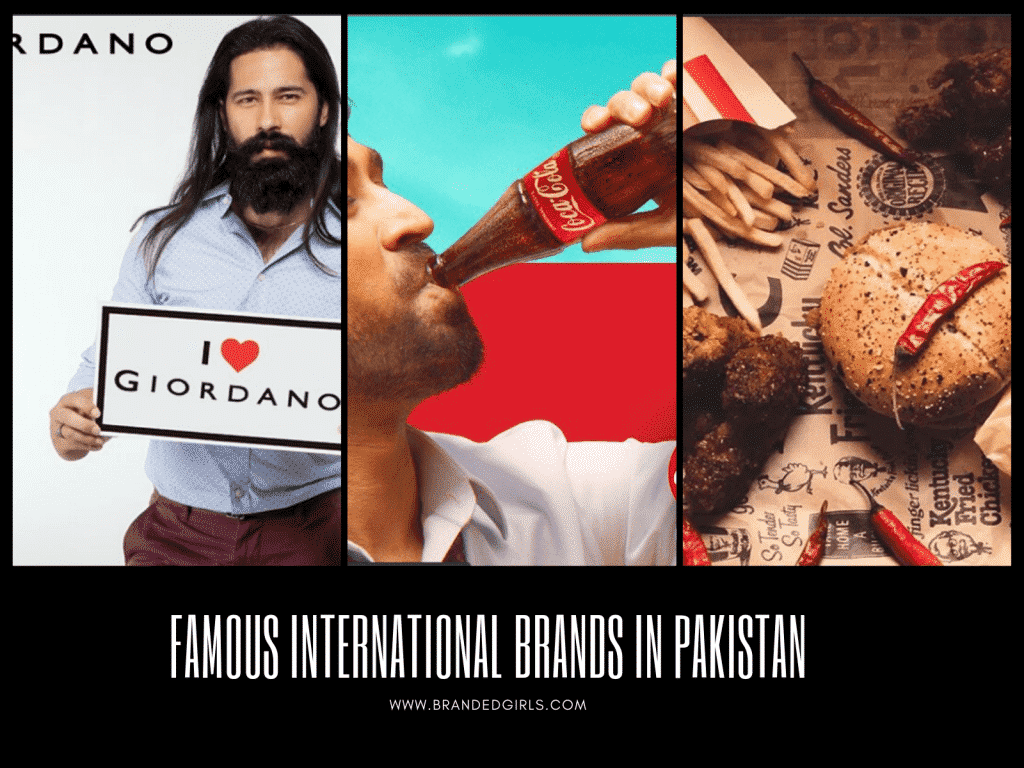 International Brands in PakistanList of all Foreign Brands in Pakistan