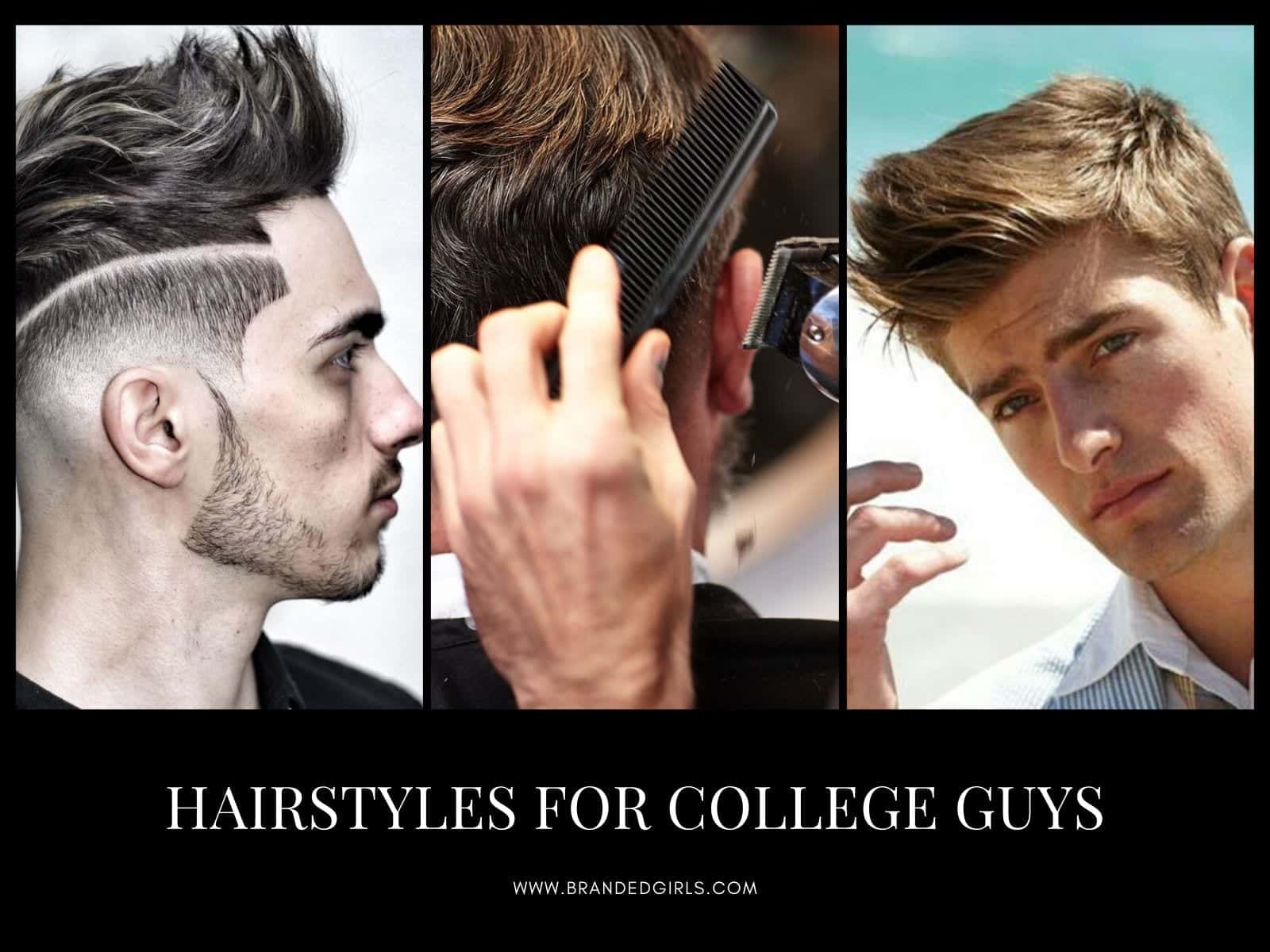 Hairstyles for College Guys