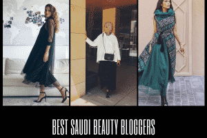 Top 12 Saudi Beauty Bloggers You Should Be Following in 2022