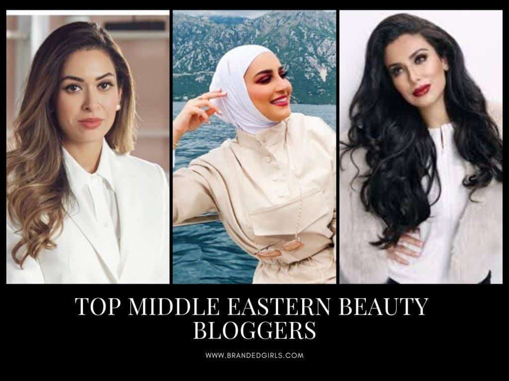 Top 10 Middle Eastern Beauty Bloggers