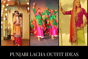 Punjabi Lacha Outfit Ideas – 15 Ways to Wear Lacha for Girls