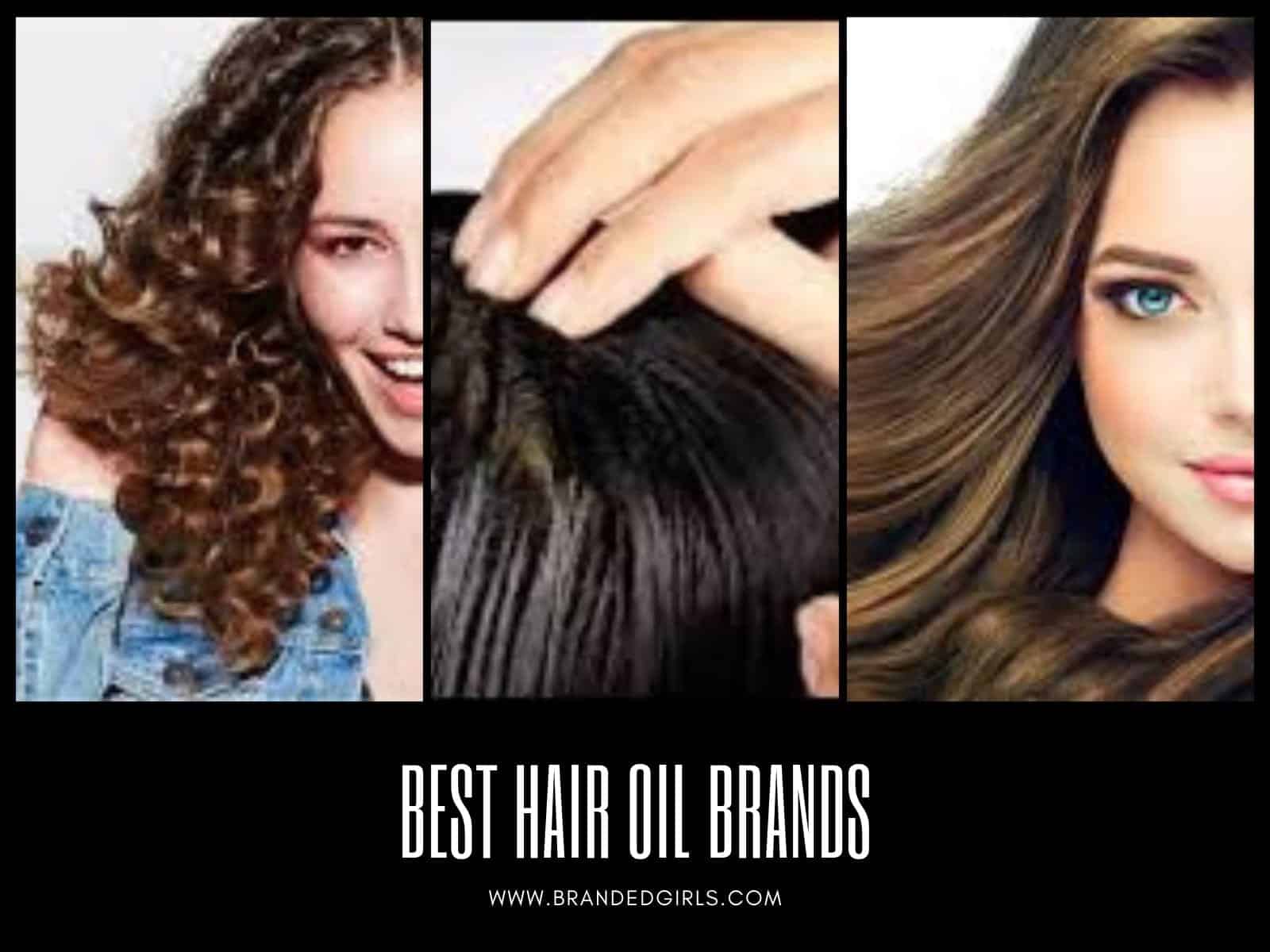 Best Hair Oil Brands 15 Top Oil Brands for Hair Growth