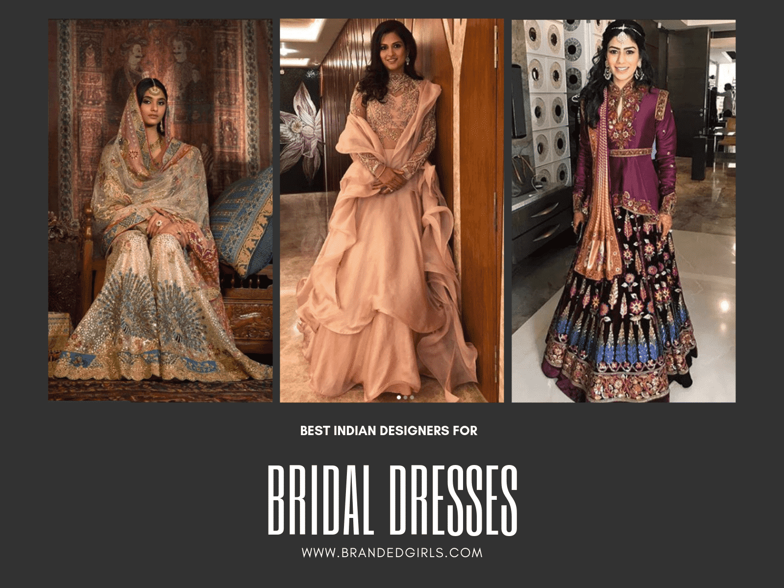 Top 10 Bridal Designers in India - Best Wedding Dresses