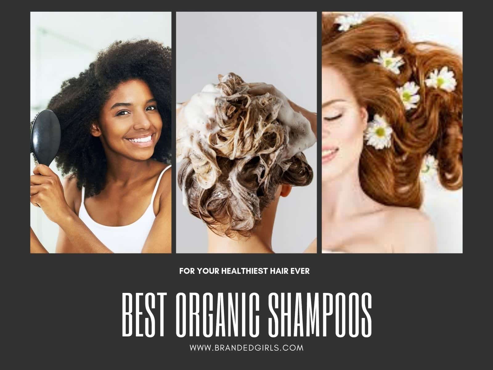 Top 10 Organic Natural Shampoo Brands For All Hair Types