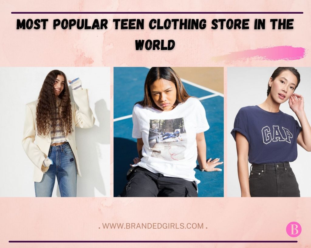 25 Most Popular Teen Clothing Stores In The World 2 List