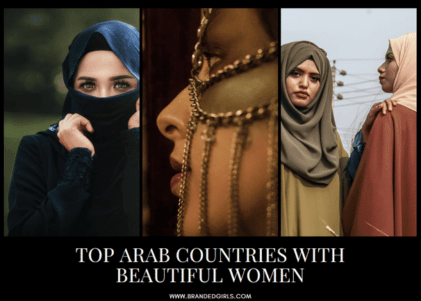 Top 10 Arab Countires with Most Beautiful Women- Arab Beauty