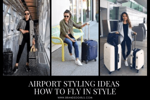 Cute Outfits To Wear At Airport-18 Best Airport Styling Tips