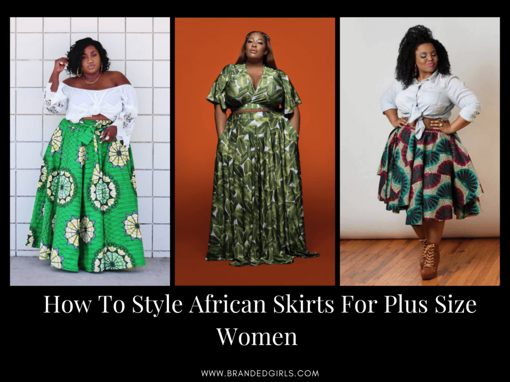 How To Style African Skirts For Plus Size Women