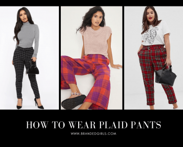 How to Wear Plaid Pants? 15 Best Plaid Pants Outfit Ideas