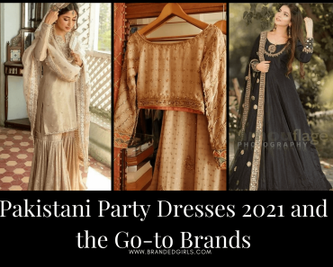 16 Best Pakistani Party Dresses & Party Wear Brands