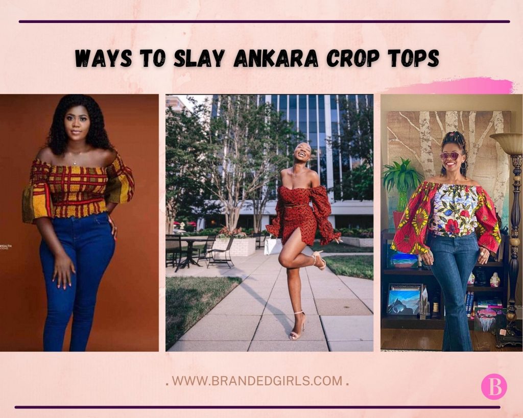 Crop Top Ankara Outfits - 20 Ways To Wear Crop Ankara Top