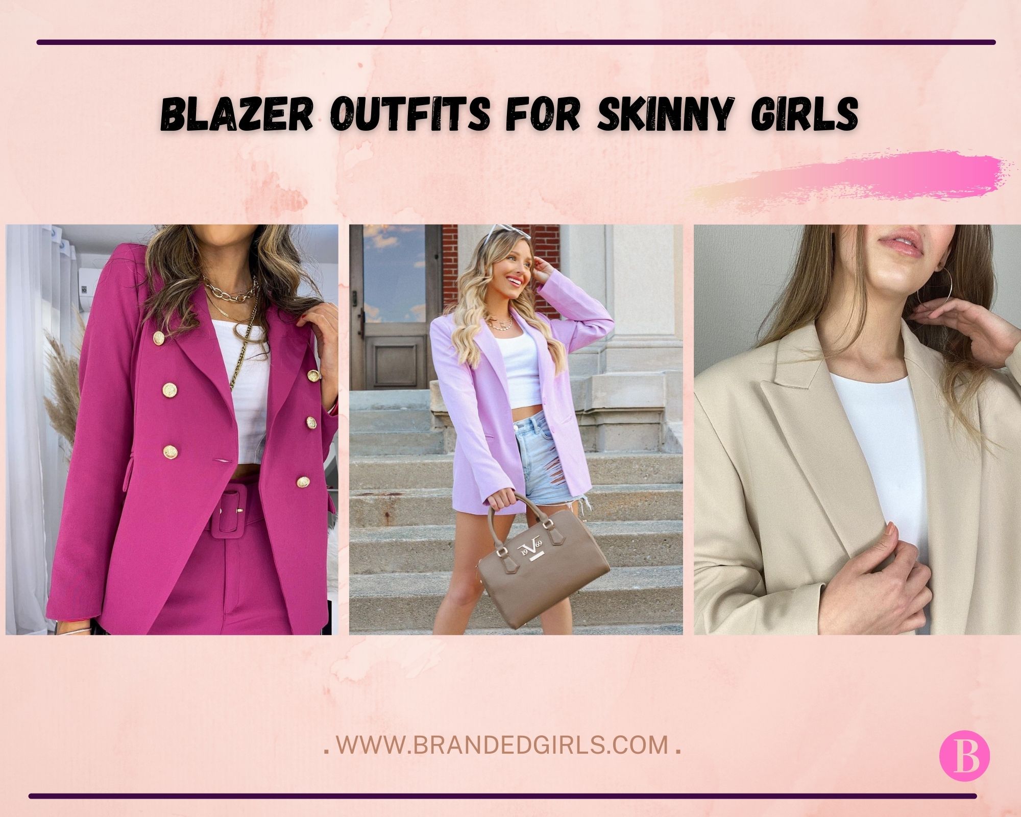 Blazer Outfits For Skinny Girls – How To Wear Blazers