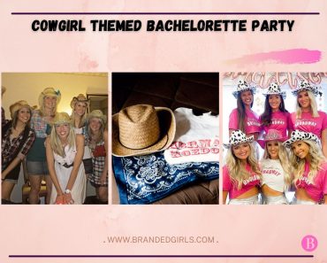 Cowgirl Themed Bachelorette Party - 15 Most Amazing Themes