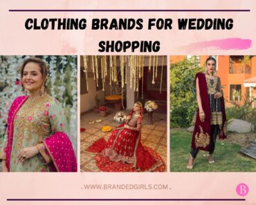 15 Top Clothing Brands For Wedding Shopping In Pakistan