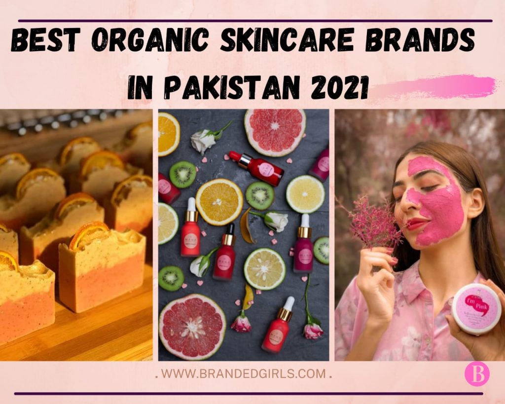 Organic Skincare Brands In Pakistan