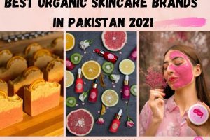 17 Best Organic Skincare Brands In Pakistan 2022