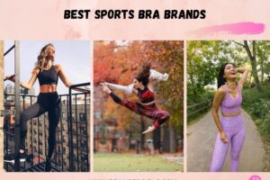 20 Best Sports Bra Brands To Make Workouts Fun And Effective