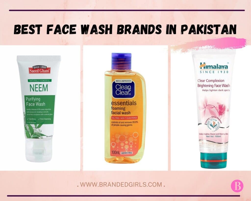 15 Best Face Wash Brands In Pakistan For Healthy Skin