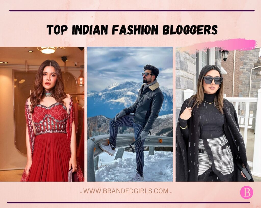 22 Best Indian Fashion Bloggers For Men & Women to Follow
