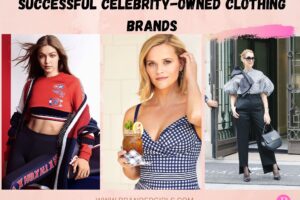 Top 22 Successful Celebrity Owned Clothing Brands