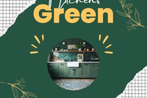 30 Stunning Green Kitchen Ideas That You’ll Want to Copy Now