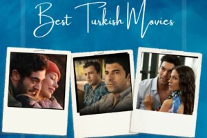 20 Turkish Movies with English Dubbing to Watch Now
