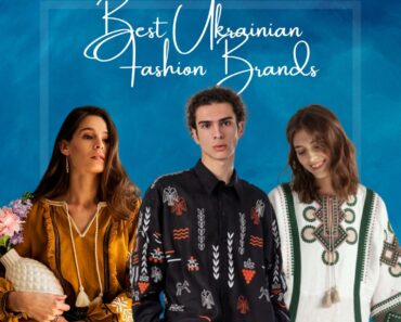 15 Best Ukrainian Clothing Brands (For Men and Women)